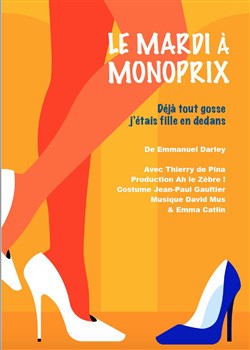 Affiche de Le Mardi à Monoprix