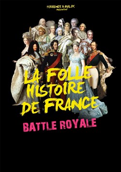 Affiche de Battle Royale | La folle histoire de France