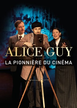 Affiche de Alice Guy, La Pionnière du Cinéma