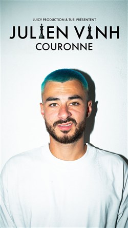 Affiche de Julien Vinh dans Couronne