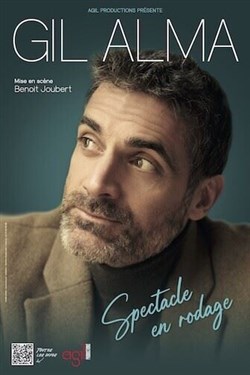 Affiche de Gil Alma | Spectacle en rodage