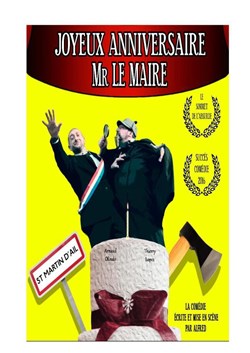 Affiche de Joyeux anniversaire Monsieur Le Maire