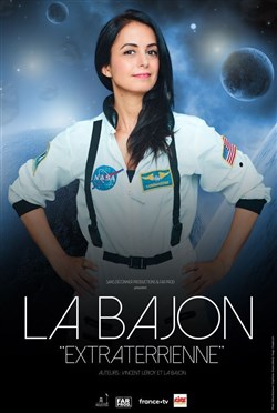 Affiche de La Bajon dans Extraterrienne
