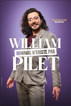 Affiche de William Pilet dans Normal n'existe pas