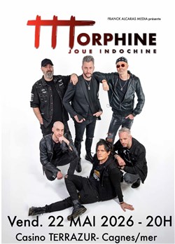 Affiche de Morphine joue Indochine