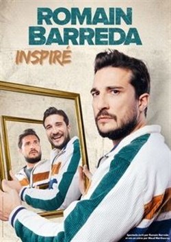 Affiche de Romain Barreda dans Inspiré