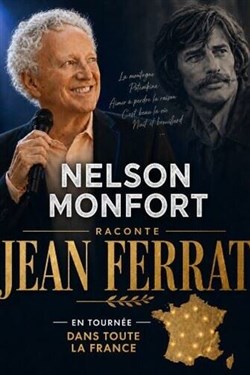 Affiche de Nelson Monfort chante et raconte Jean Ferrat