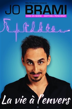 Affiche de Jo Brami dans La vie à l'envers