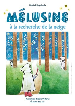 Affiche de Mélusine à la recherche de la neige