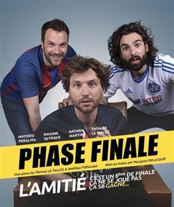 Affiche de Phase Finale