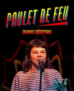 Affiche de Poulet de Feu dans Grandes Déceptions