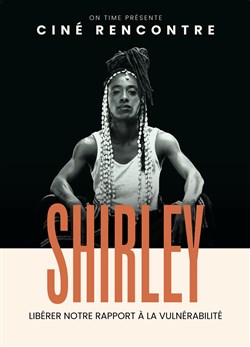 Affiche de Shirley Souagnon dans Être Humain | Ciné-rencontre - Nantes