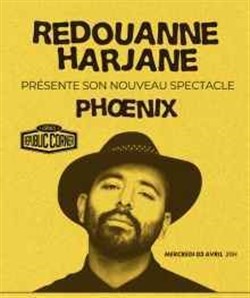 Affiche de Redouanne Harjane dans Phoenix