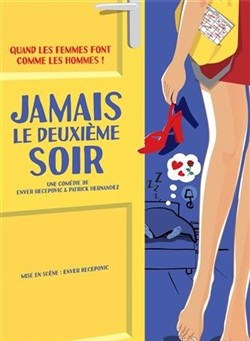 Affiche de Jamais le deuxième soir !