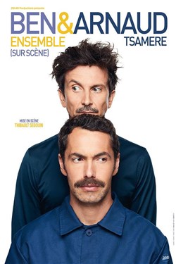 Affiche de Ben et Arnaud Tsamère dans Enfin sur scène