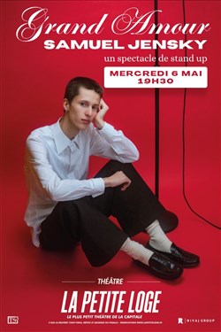 Affiche de Samuel Jensky dans Grand Amour