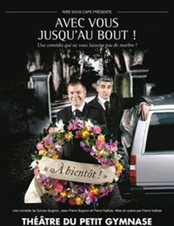 Affiche de Avec vous jusqu'au bout