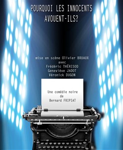 Affiche de Pourquoi les innocents avouent-ils ?