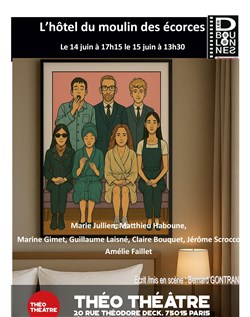 Affiche de L'hôtel du moulin des écorces