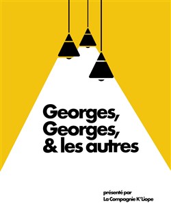 Affiche de Georges, Georges & les autres