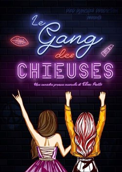 Affiche de Le gang des chieuses | Paris