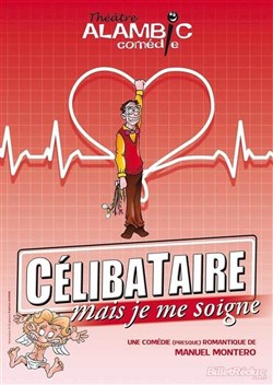 Affiche de Célibataire mais je me soigne