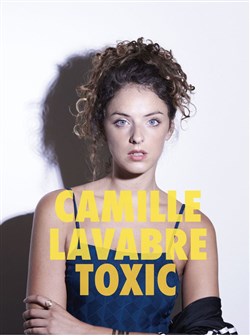 Affiche de Camille Lavabre dans Toxic