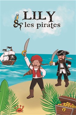 Affiche de Lily et les Pirates