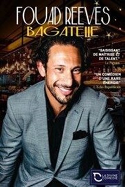 Affiche de Fouad Reeves dans Bagatelle
