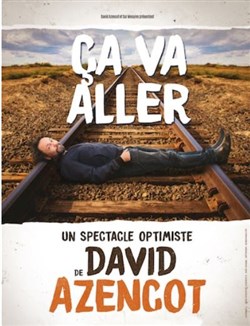 Affiche de David Azencot dans Ça va aller