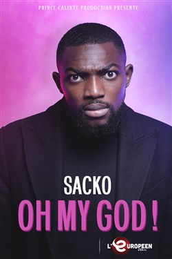 Affiche de Sacko dans Oh my god !