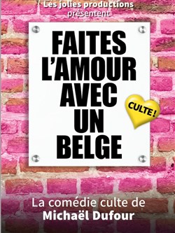 Affiche de Faites l'amour avec un belge !