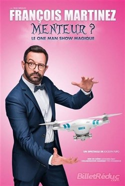 Affiche de François Martinez dans Menteur ?