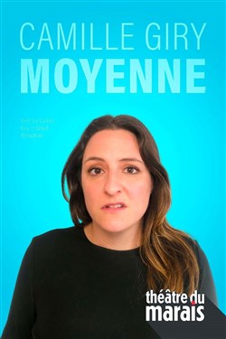Affiche de Camille Giry dans Moyenne