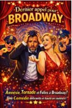 Affiche de Dernier appel pour Broadway