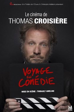 Affiche de Thomas Croisière dans Voyage en comédie