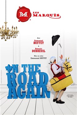 Affiche de Les Marquis, on the road again
