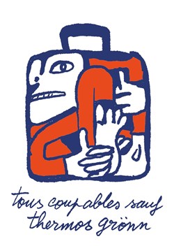 Affiche de Tous coupables sauf Thermos Grönn