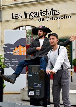 Affiche de Les Insatisfaits de l'histoire