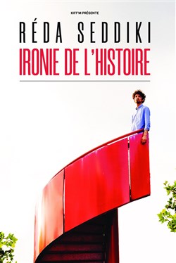 Affiche de Reda Seddiki dans Ironie de l'histoire
