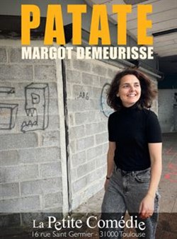 Affiche de Margot Demeurisse dans Patate