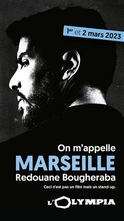 Affiche de Redouane Bougheraba dans on m'appelle Marseille