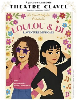 Affiche de Loulou & Di, L'aventure musicale