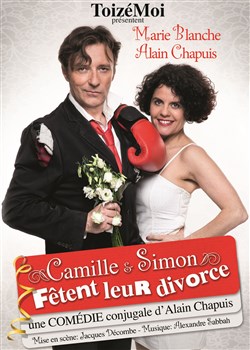 Affiche de ToizéMoi dans Camille et Simon fêtent leur divorce
