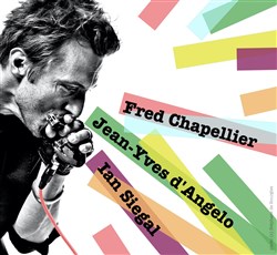 Affiche de Greg Zlap "Face à face" featuring Fred Chapellier / Ian Siegal / Jean-Yves d'Angelo