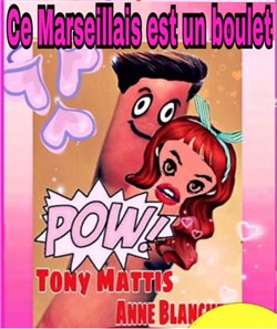 Affiche de Ce marseillais est un boulet