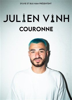 Affiche de Julien Vinh dans Couronne