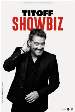 Affiche de Titoff dans Showbiz