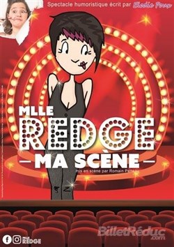 Affiche de Mlle Redge dans Ma Scène