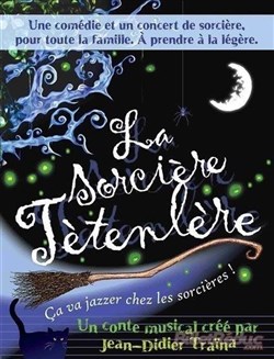 Affiche de La sorcière têtenlère